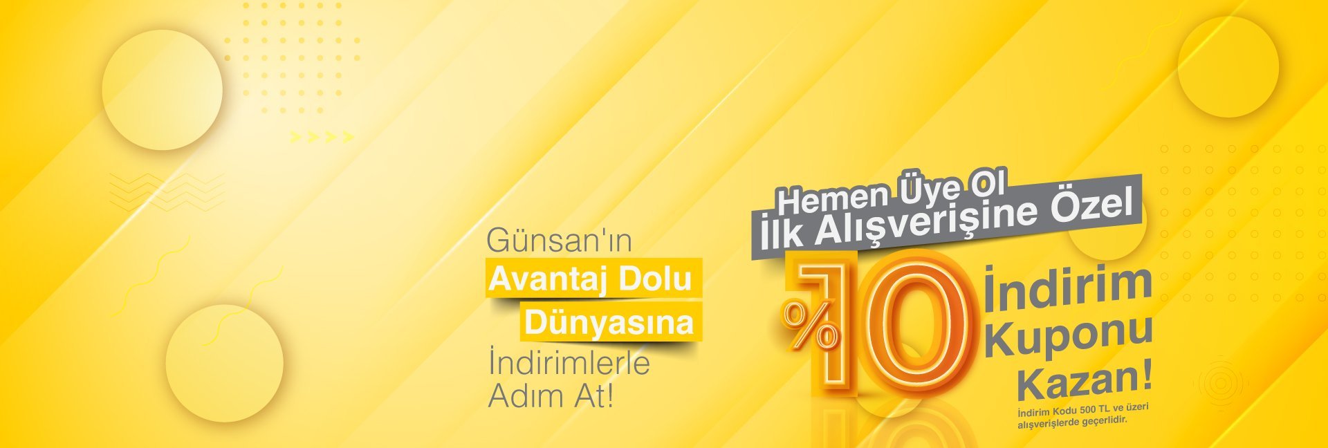 İlk Üyelik Siparişinize Ekstra %10 İndirim