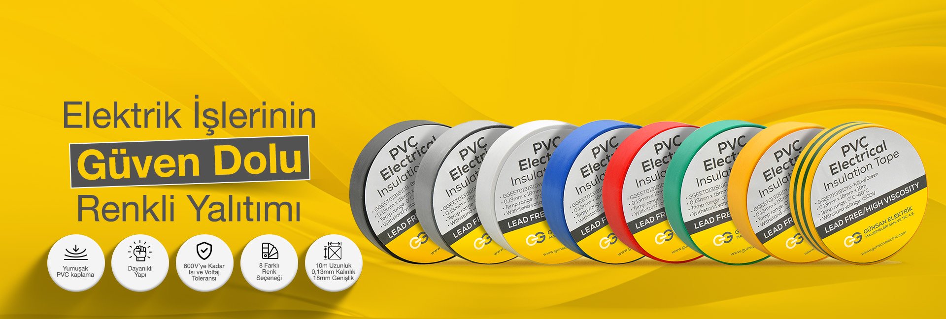 Günsan Elektrik İzolasyon Bantları