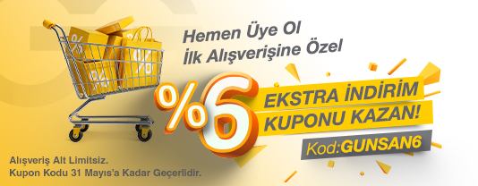 %6 Hoşgeldin Ekstra İndirimi