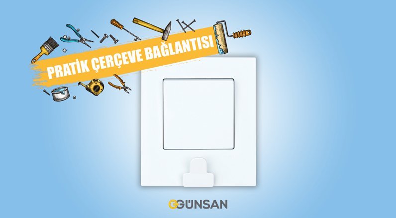 Günsan’la Pratik Anahtar Tutucu Çerçeve Değişimi Nasıl Yapılır?